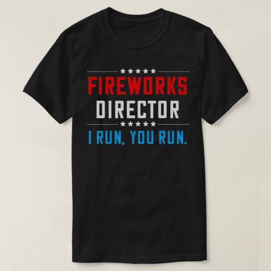 FIREWORKS DIRECTOR 4 juli Celebration Gift T-shirt (Design voorkant)
