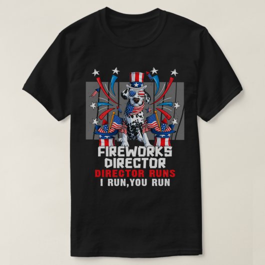 Fireworks Director, 4 juli, ik voer je uit T-shirt (Design voorkant)