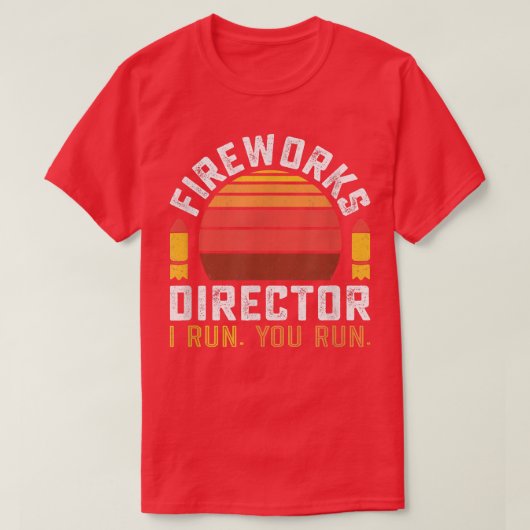 Fireworks Director 4th of July T-shirt (Design voorkant)