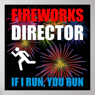 Fireworks Director - Als ik u run Poster