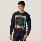 Fireworks Director als ik werk, lopen we allemaal Trui (Voorkant volledig)
