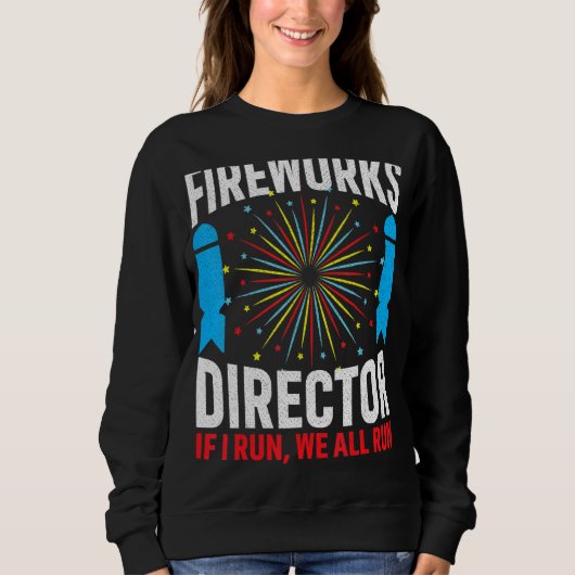 Fireworks Director als ik werk, lopen we allemaal Trui (Voorkant)