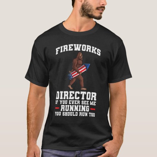 Fireworks Director als je me ooit ziet Big Foot 4t T-shirt (Voorkant)