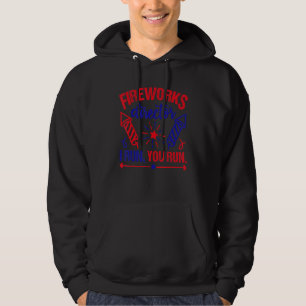 Fireworks Director I run You Run 4/th of Juli Vere Hoodie