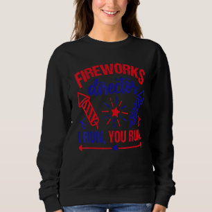Fireworks Director I run You Run 4/th of Juli Vere Trui