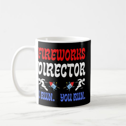Fireworks Director I run You Run - Assistent Firew Koffiemok (Links)