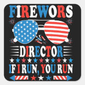 Fireworks Director I Run You Run Funny Stickers (Voorkant)