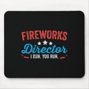 Fireworks Director I run You Run Shirt Funny 4th O Muismat