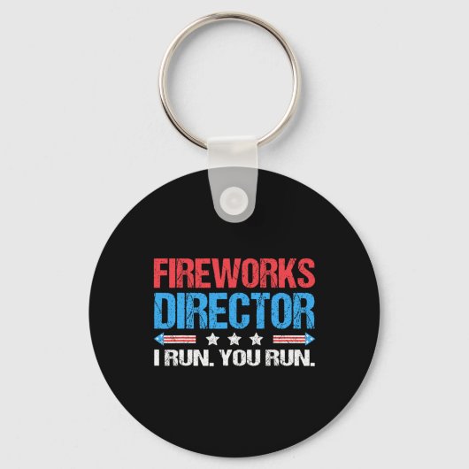 Fireworks Director - ik runde je met grappige 4 ju Sleutelhanger (Voorkant)