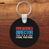 Fireworks Director - ik runde je met grappige 4 ju Sleutelhanger (Voorkant)