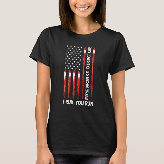 Fireworks Director ik voer je uit op 4 juli Ameri T-shirt (Voorkant)