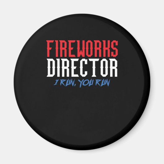 Fireworks Director Pyrotechnicus Pyro Bller Gift Magneet (Voorkant)