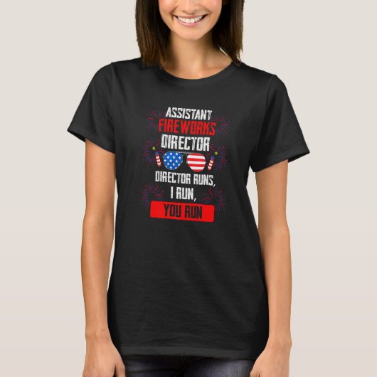Fireworks Director Runs Assistant Firewo T-shirt (Voorkant)