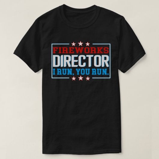 Fireworks Director T-Shirt op 4 juli Gift (Design voorkant)