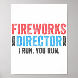 Fireworks Director T-Shirt op 4 juli Shirt Poster