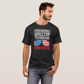 Fireworks Director Technicien Ik ben Bang Firework T-shirt (Voorkant volledig)