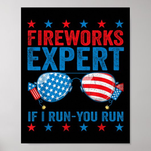 Fireworks Expert - I Run You Run Funny 4th Of July Poster (Voorkant)