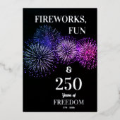 Fireworks, Fun, Freedom 250th 4th of July Folie Uitnodiging (Voorkant)