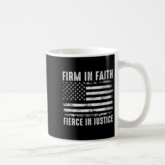 Firm In Faith Fierce In Justice  Koffiemok (Rechts)