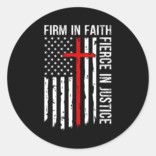 Firm In Faith Fierce In Justice Usa Flag Christian Ronde Sticker (Voorkant)