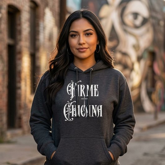 Firme Chicana-trui Hoodie