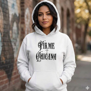 Firme Chicana-trui Hoodie