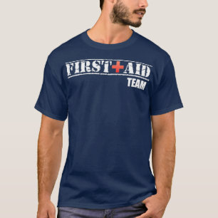 First Aid Team First Aid T EMS Event Medic T-shirt