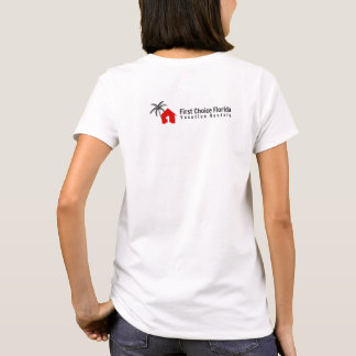 First Choice Florida Home Wit T-shirt
