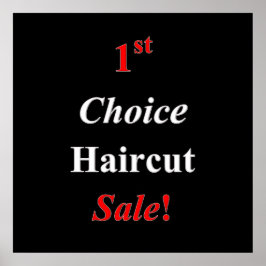 First Choice Haircut Poster Matte