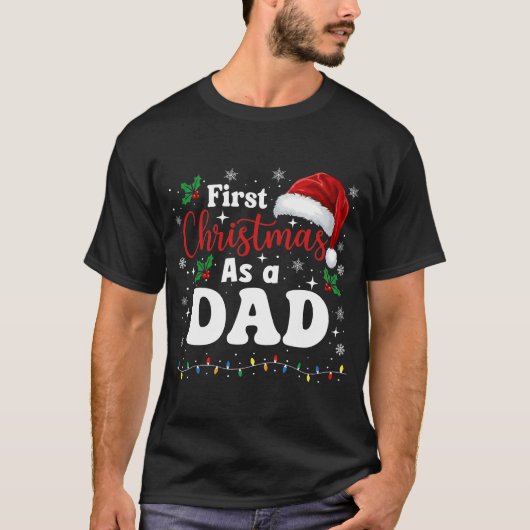 First Christmas As A Dad Family Matching New Daddy T-shirt (Voorkant)