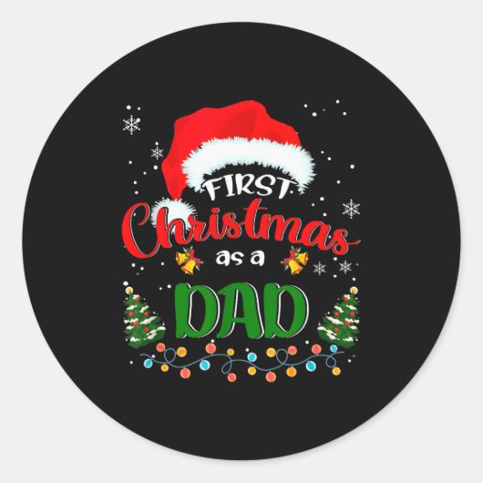 First Christmas As A Dad Funny Christmas Xmas New  Ronde Sticker (Voorkant)