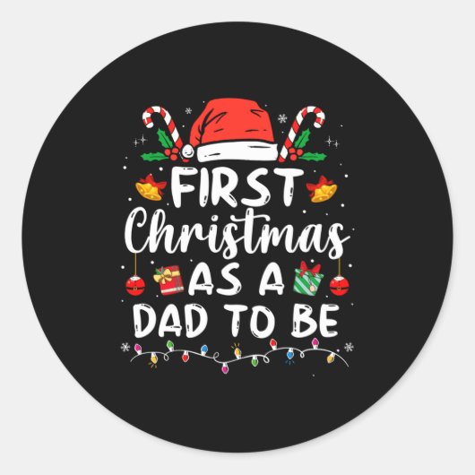 First Christmas As A Dad To Be Funny Xmas New Dad Ronde Sticker (Voorkant)