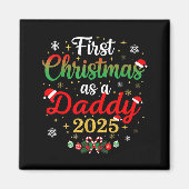 First Christmas As A Daddy 2025 New Dad Xmas  Magneet (Voorkant)