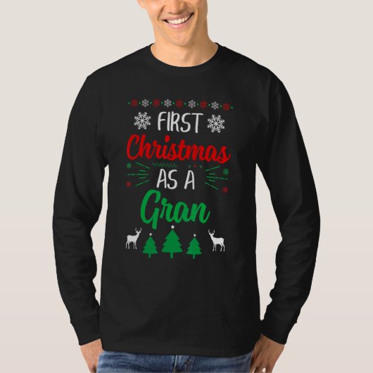 First Christmas As A Gran Xmas First Time Grandm T-shirt (Voorkant)