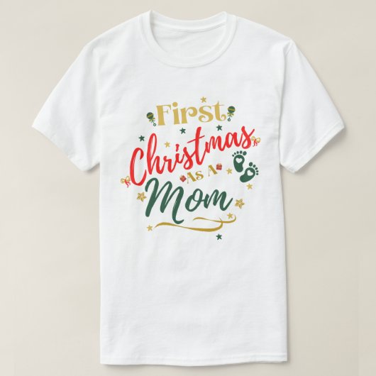 First Christmas as a Mom T-shirt (Design voorkant)