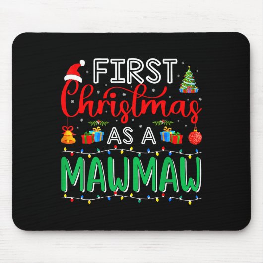 First Christmas As Mawmaw Family Matching New Mawm Muismat (Voorkant)