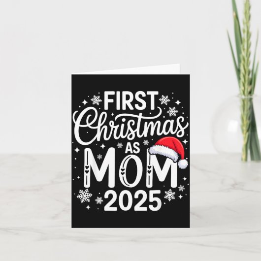 First Christmas As Mom 2025 Matching Family Holida Kaart (Voorkant)