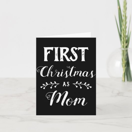 First Christmas As Mom Family Matching White Text Kaart (Voorkant)