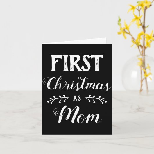First Christmas As Mom Family Matching White Text  Kaart (Gele Bloem)
