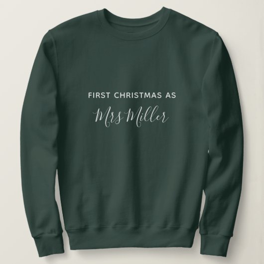 First Christmas as Mrs Personalized Sweatshirt (Design voorkant)