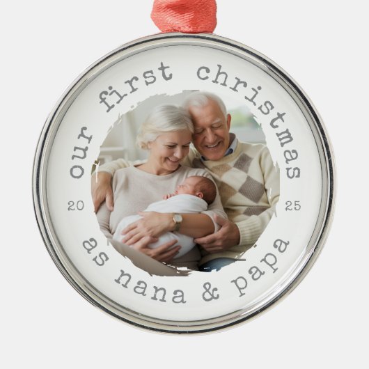 First Christmas as Nana & Papa 2025 Grandparents Metalen Ornament (Voorkant)