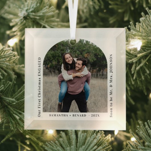 First Christmas Engaged Couples Photo Arch Glas Ornament (Insitu)
