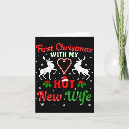 First Christmas With My Hot New Wife Christmas New Kaart (Voorkant)