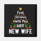 First Christmas With My Hot New Wife Funny Xmas  Magneet (Voorkant)