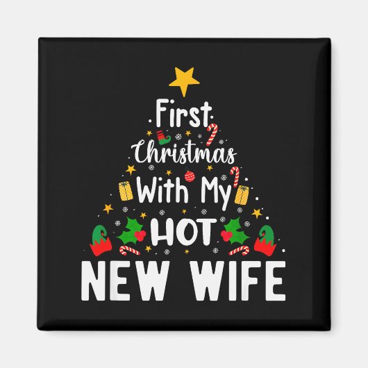 First Christmas With My Hot New Wife Funny Xmas  Magneet (Voorkant)