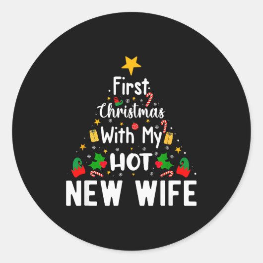 First Christmas With My Hot New Wife Funny Xmas  Ronde Sticker (Voorkant)
