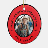 First Christmas Without You Memorial Photo Art Keramisch Ornament (Links)