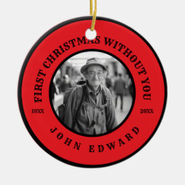 First Christmas Without You Memorial Photo Art Keramisch Ornament