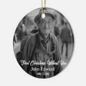 First Christmas Without You Memorial Photo Keramisch Ornament (Links)