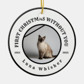 First Christmas Without You Pet Memorial Keramisch Ornament (Voorkant)